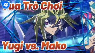 Vua Trò Chơi Cuộc Đấu Tay Đôi Kinh Điển (4): Yugi vs. Mako Tsunami_4