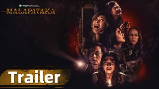 Trailer WeTV Original MALAPATAKA