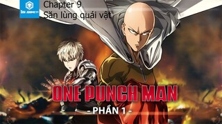 One punch man - Tập 9: Truy tìm quái vật