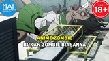 4 Anime Dimana MC Harus Bertahan Hidup Dari Serangan Para Zombie !!!