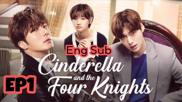 CINDERELLA AND THE 4 KNIGHTS EP1 ENG SUB