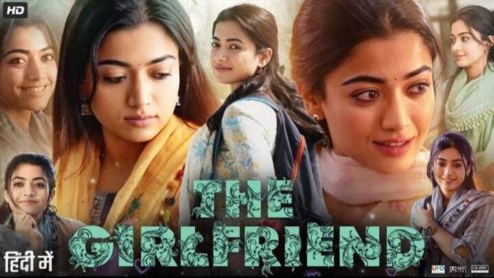 The Girlfriend (2025) Hindi Dubbed Tamil Movie I Rashmika Mandana and Dheekshit shetty