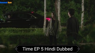 Time EPISODE 5 Hindi Dubbed 💕💕💕💕