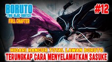 [FULL - CHAPTER 12] TUBUH HIDARI HANCUR TOTAL❗THORN SOUL KUNCI UNTUK MENYELAMATKAN SASUKE❗