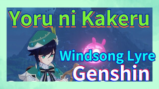 [Genshin, Windsong Lyre] "Yoru ni Kakeru"