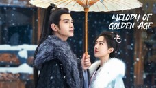 🇨🇳EP 39 | Melody of Golden Age (2024)[EngSub]