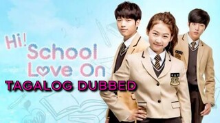 Hi! School Love On [Episode03] Tagalog Dubbed