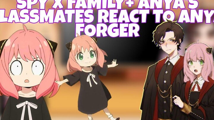 Spy x Family + เพื่อนร่วมชั้นของ Anya ตอบสนองต่อ Anya (Damian x Anya) Spy x Family
