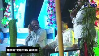 OPENING CEREMONY || FRIENDS TROPHY 2024 KANDLUR