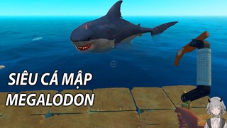 RAFT nhưng đây là SIÊU CÁ MẬP MEGALODON | GNDTT