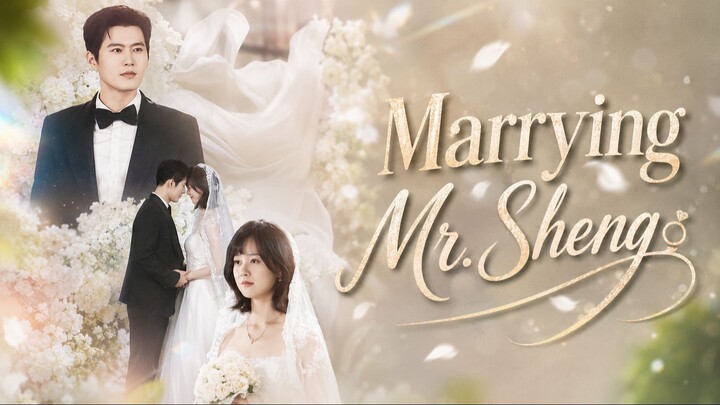 Marrying Mr. Sheng