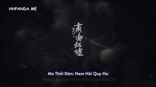 Ma Thổi Đèn- Nam Hải Quy Hư Tập 3 Vietsub Miễn Phí - HHPANDA