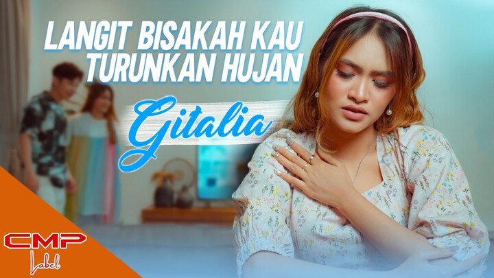 GITALIA KDI - LANGIT BISAKAH KAU TURUNKAN HUJAN (OFFICIAL MUSIC VIDEO) | OST. LANGIT DAN HUJAN