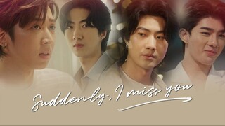 Suddenly, I Miss You EP.3