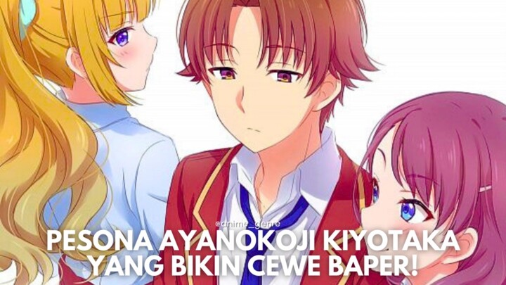 Manusia Hanyalah Sebuah Alat - Ayanokoji Kiyotaka (Classroom of the Elite) 🫣🔥