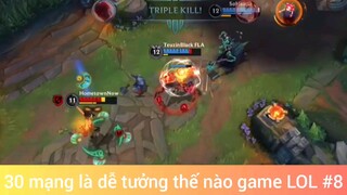 30 mạng là dễ tưởng thế nào game #8