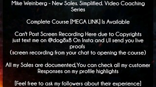 Mike Weinberg - New Sales. Simplified. Video Coaching Series Course Download