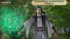 Hundred Refining Ascensions Record Episode 19 Subtitle Indonesia