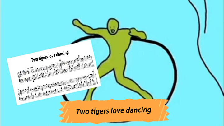 Cover "Hai con hổ thích nhảy múa" bằng piano với nhạc phổ
