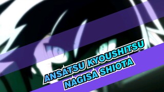 Ansatsu Kyoushitsu | [Nagisa Shiota] Apakah Kau Tidak Ingin Memilikiku?