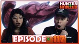 "Insult × And × Payback" Hunter x Hunter Episode 117 Reaction