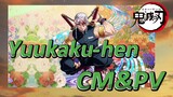 Yuukaku-hen CM&PV