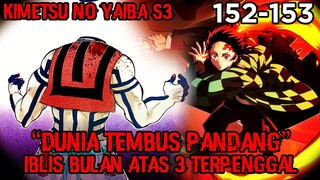 Tanjiro Memenggal Kepala Iblis Bulan Atas 3 Akaza!! Tanjiro Kuasai Dunia Tembus Pandang! KNY 152-153