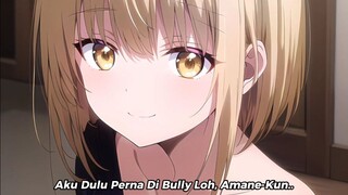 The Angel Next Door Spoils Me Rotten Episode 13 [Lanjutan Anime] .. - Mahiru Makin Sesat ..