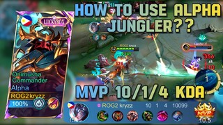 How To Use Alpha Jungler?? Why Alpha Meta? | The Best Gameplay Alpha  Best Build and Emblem Alpha