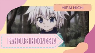 FANDUB BAHASA INDONESIA | Killua Zoldyck