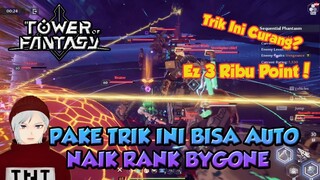 TRIK SEQUENTIAL BYGONE AUTO RANK TINGGI HADIAH BANYAK TOWER OF FANTASY
