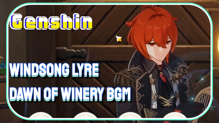 [Genshin,  Windsong Lyre]  One can play   Dawn of Winery BGM