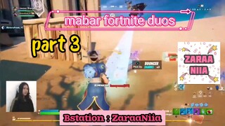 Mabar Fortnite Duos Part 3