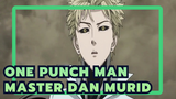 One Punch Man|Duel Master dan Murid (Versi HD)