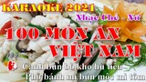 Karaoke 100 Món Ăn Việt Nam Tone Nữ Nhạc Sống Minh Vương 2021 Nhạc Chế Áo Mới Cà Mau