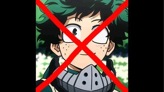 I NOW HATE IZUKU MIDORIYA FOR GOOD!!! (Again)