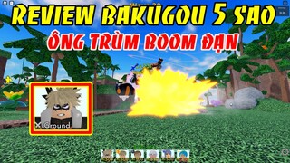 Review Bakugou (Bomba Blazing) 5 Sao Ông Trùm Súng Đạn | ALL STAR TOWER DEFENSE