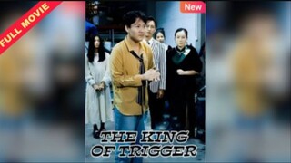 The King Of Trigger