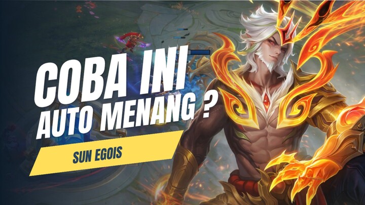 Dari Terbantai Sampai Dibalas Legendary… Sun Ini Gak Kasih Ampun ! - Mobile Legends