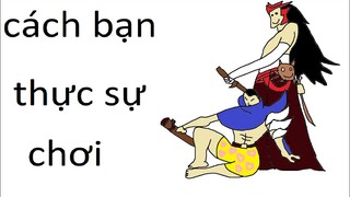 Cách bạn THỰC SỰ chơi Yasuo (và Yone)