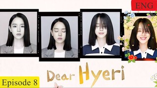 Dear Hyeri Episode 8