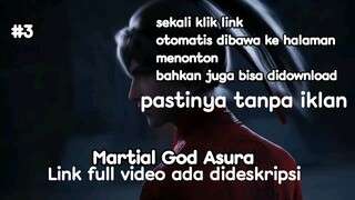 Cuplikan video Martial God Asura Episode 3 Subtitle Indonesia