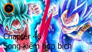 Dragon ball super - Chapter 46: Song kiếm hợp bích