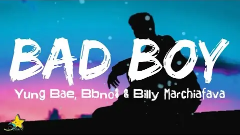 Yung Bae, Bbno$, & Billy Marchiafava - Bad Boy (Lyrics) [Tiktok] | "I'm a bad boy doin good things"