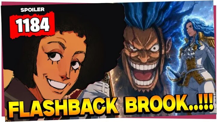SPOILER OP 1184 - SEDIH BGT MASA LALU BROOK!! ESPERIA KINGDOM ADA HUBUNGAN DG VOID CENTURY!