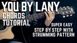 Lany - You! Complete Guitar Chords Tutorial + Lesson MADE EASY