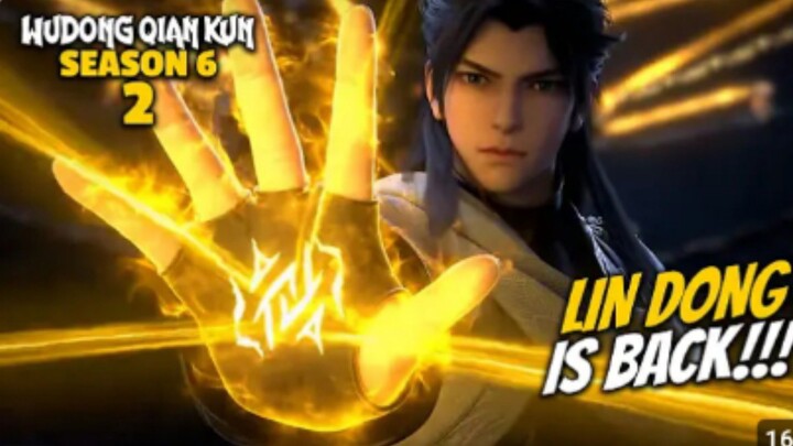 WU DONG QIAN KUN S6 EPS 2 - LINDONG S6 MAKIN OP