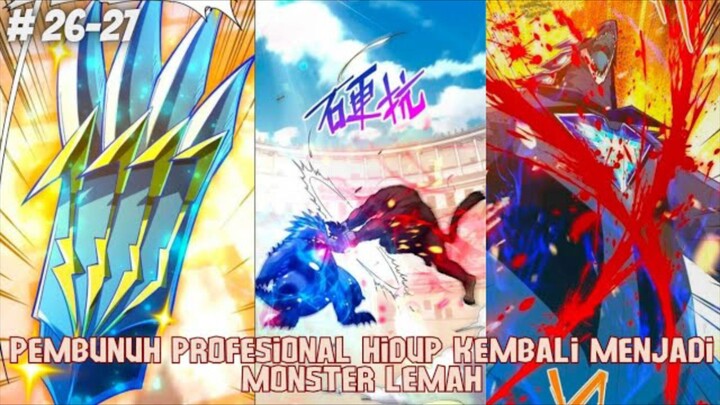 EPISODE 14 _ PEMBUNUH PROFESIONAL HIDUP KEMBALI MENJADI MONSTER LEMAH _ ALUR CER