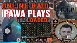 [LDRS] ONLINE RAIDING "iPAWA PLAYS" GOT REKT!