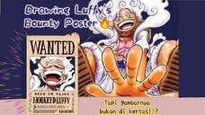 (ONE PIECE) WANTED! Ngegambar poster buronan terbaru si baka senchou🥴🤍